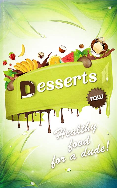 Raw Desserts - Healthy Food For A Dude! eBook : Galerie, Disko: Amazon ...
