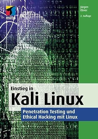 Amazon.in: Buy Einstieg in Kali Linux: Penetration Testing und Ethical ...