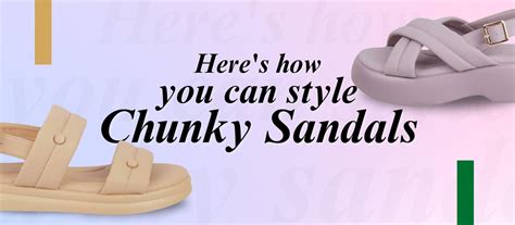 Here’s how you can style chunky sandals
