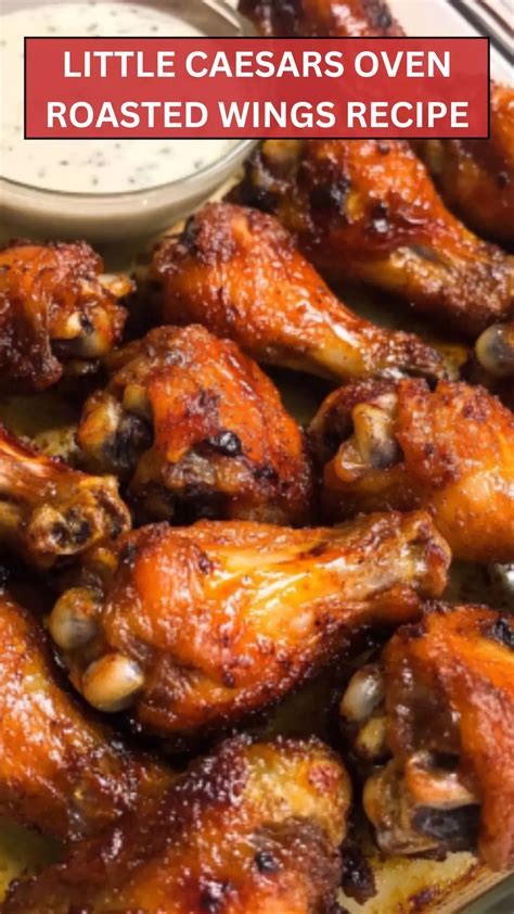Little Caesars Oven Roasted Wings Recipe - Epic Cooker
