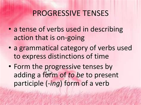 Progressive tenses presentation | PPTX