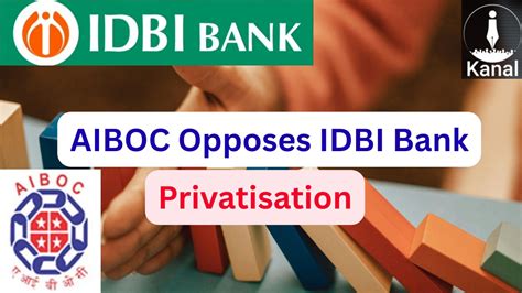 AIBOC Opposes IDBI Bank Privatisation; Calls it a Threat to India’s ...
