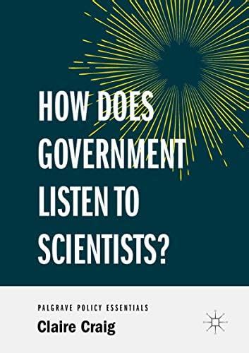 Buy How Does Government Listen to Scientists? (Palgrave Policy ...