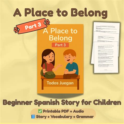 A Place to Belong - Part 3 | Beginner Spanish Story for Children (PDF ...
