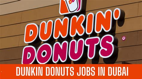 Dunkin Donuts Careers in Dubai UAE Latest Openings 2025