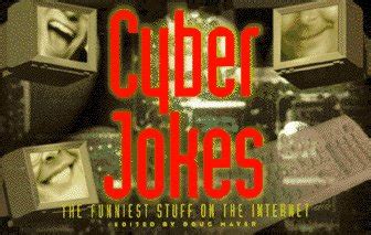 Cyber Jokes: the Funniest Stuff on the Internet : Mayer, Doug: Amazon ...
