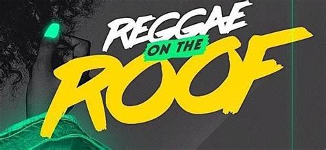 REGGAE ON THE ROOF -- 4/20 CELEBRATION, Decades DC, Washington, 20 ...