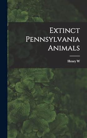 Buy Extinct Pennsylvania Animals Book Online at Low Prices in India ...