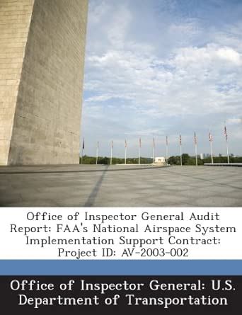 Office of Inspector General Audit Report: FAA's National Airspace ...