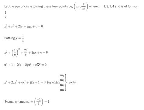 if (mi,1/mi) ,i = 1,2,3,4 are concyclic points then the value of ...