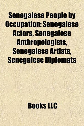 Senegalese People by Occupation: Senegalese Actors, Senegalese ...