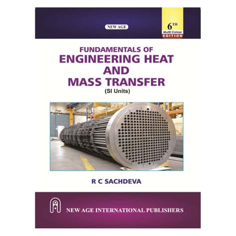 Fundamentals of Engineering Heat and Mass Transfer | By R C Sachdeva ...