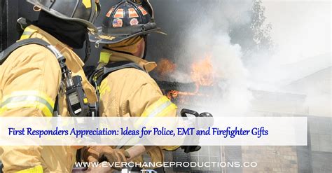 First Responders Appreciation: Ideas for Police, EMT and Firefighter ...