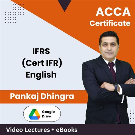ACCA Certificate in IFRS (Cert IFR) Video Lectures in English by Panka ...