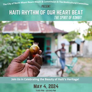 Haiti Rhythm of our Heartbeat; the Spirit of Konbit, 1601 NE 164th St ...