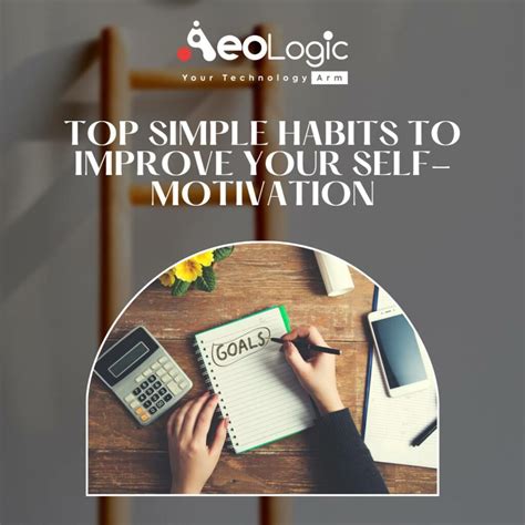 Top Simple Habits to Improve Your Self-Motivation - Aeologic Blog