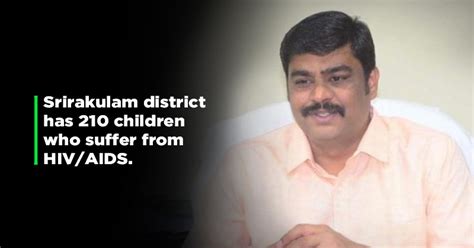 Srikakulam Collector Is Winning Hearts By Helping Feed HIV Positive ...