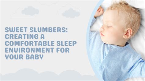 Creating a Comfortable Sleep Environment for Your Baby