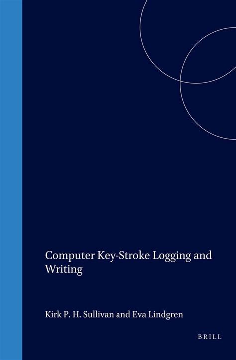 Buy Computer Keystroke Logging and Writing: Methods and Applications ...