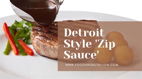 Zip Sauce Unleashed: Unveiling the Secrets Behind Detroit's Iconic Steak Companion - Food ...