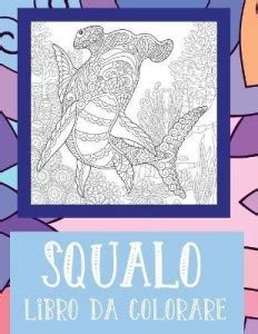 Squali - Libro da colorare: Buy Squali - Libro da colorare by Palumbo ...
