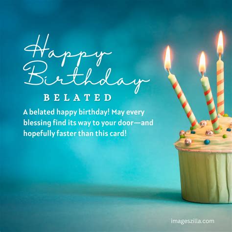 25+ Happy Belated Birthday Images, Quotes And Wishes - Imageszilla