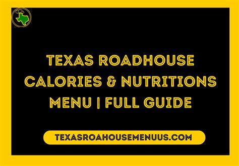Texas Roadhouse Calories & Nutritions Menu 2025 | Full Guide
