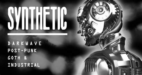 SYNTHETIC † Darkwave † Post-Punk † Goth † Industrial @ Beards Root ...