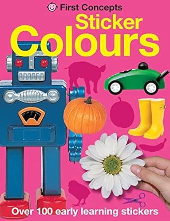 First Concepts: Sticker Colours : Roger Priddy: Amazon.in: Books