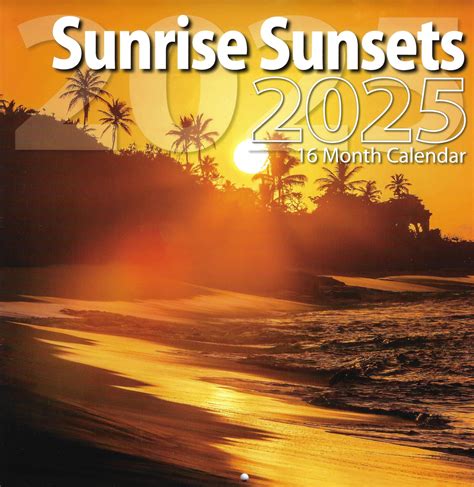 Bachmann Press 2025 Sunrise/Sunsets Full Size Wall Calendar for ...