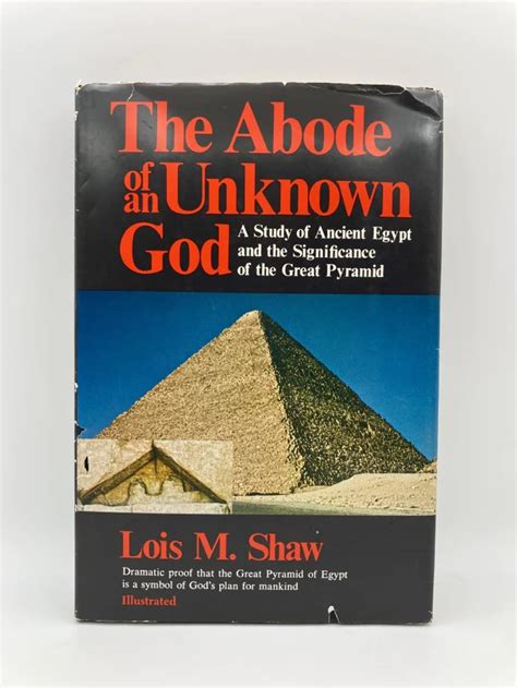 The abode of an unknown god: A study of ancient Egypt and the ...