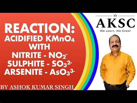 Reactions: Acidified Potassium Permanganate KMnO4 - Nitrite NO2 ...