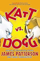 Katt vs. Dogg eBook : Patterson, James: Amazon.in: Kindle Store
