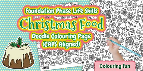 Foundation Phase Life Skills - Christmas Food - Doodle Colouring Page (CAPS