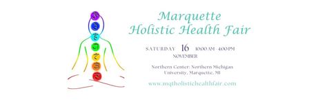 Marquette Holistic Health Fair, Northern Center at Northern Michigan ...