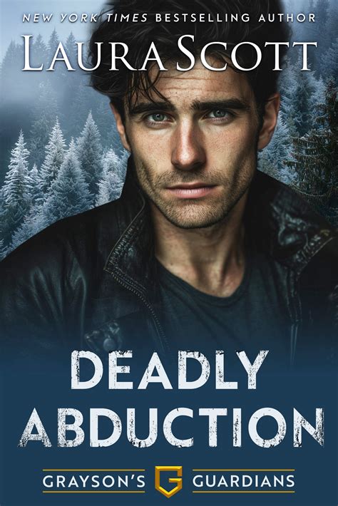 Deadly Abduction - E-Book Grayson's Guardians Book 1 - Payhip