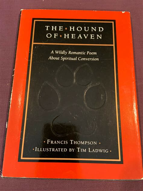 The+Hound+of+Heaven+%3A+A+Wildly+Romantic+Poem+by+Francis+Thompson+ ...
