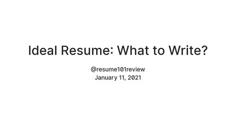 Ideal Resume: What to Write? — Teletype