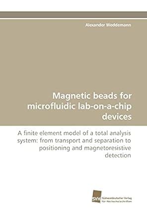 Buy Magnetic Beads for Microfluidic Lab-On-A-Chip Devices Book Online ...