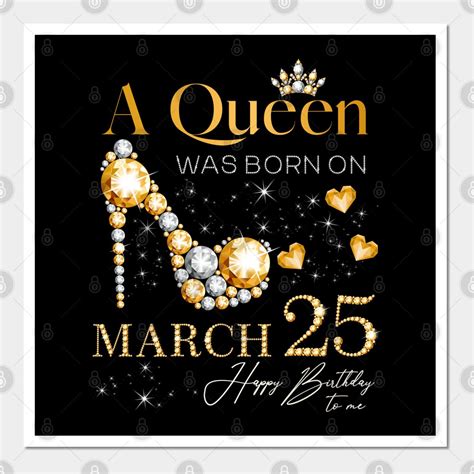 March 25 Birthday Queen Wall Art Print | Unique March Birthday Gift