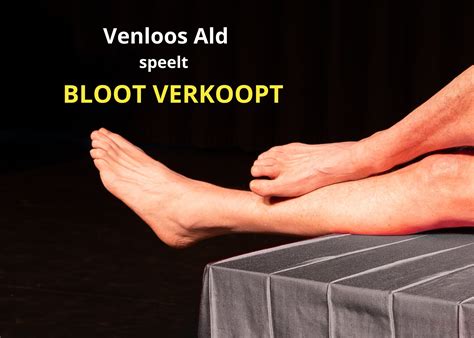 BLOOT VERKOOPT door Venloos Ald - Theater de Garage - Theater Venlo