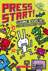 Press Start! #01 Game Over a Branches Book: Super Rabbit Boy! - Game ...