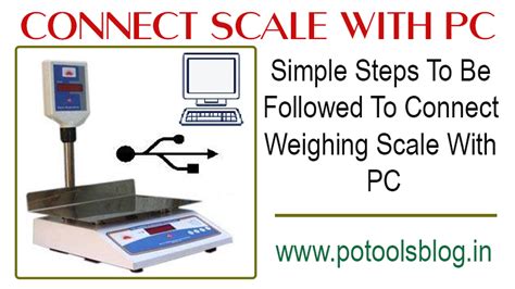 Connecting Weighing Scale to a Computer in APT 2.0 Environment: A Step ...