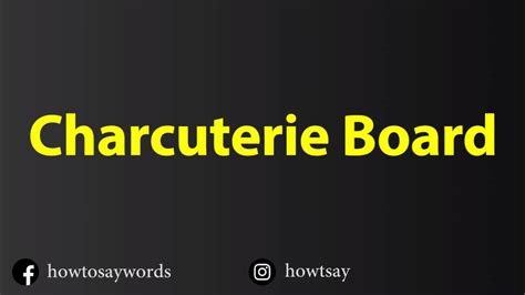 How To Pronounce Charcuterie Board - YouTube