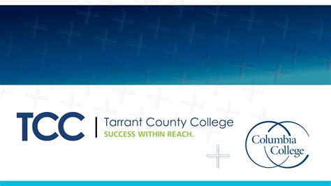 Columbia College and Tarrant County College announce new features of ...