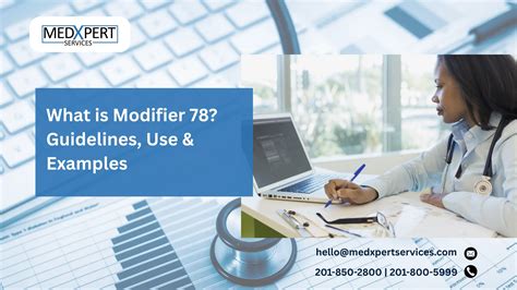 What is Modifier 78? Guidelines, Use & Examples | Med Xpert Services