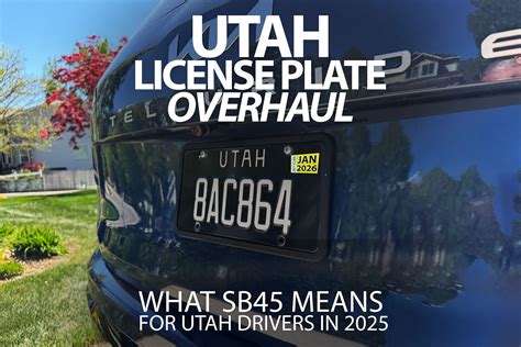 Utah License Plate Overhaul: What SB45 Means for Utah Drivers in 2025 - Boring Cars