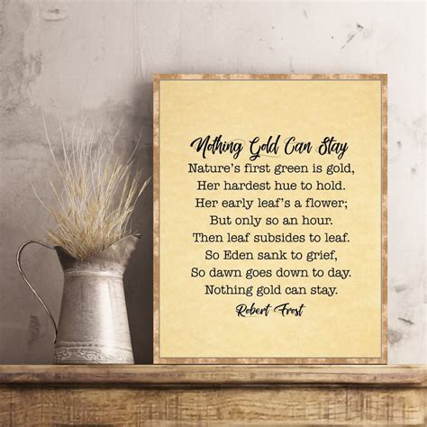 Nothing Gold Can Stay by Robert Frost Poem Quote Wall Art Poster Print ...