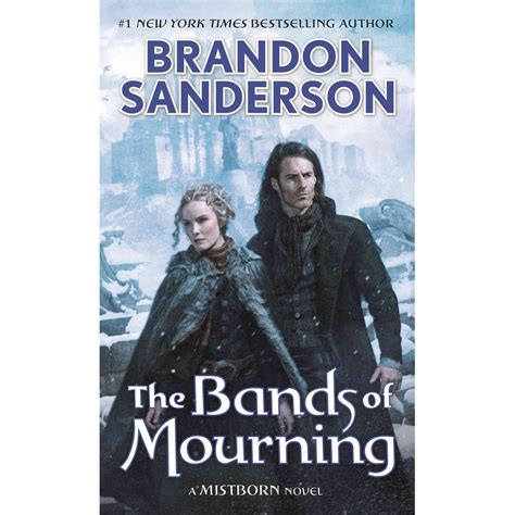 The Bands of Mourning (Mistborn 6)/Brandon Sanderson The Mistborn Saga ...