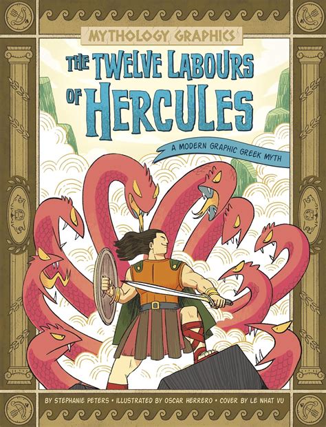 The Twelve Labours of Hercules: A Modern Graphic Greek Myth (Mythology ...